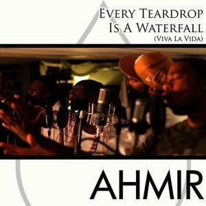 收聽Ahmir的Every Teardrop Is a Waterfall / Viva La Vida (Cover)歌詞歌曲