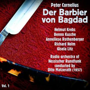 Helmut Krebs的專輯Peter Cornelius: Der Barbier von Bagdad (1957), Volume 1