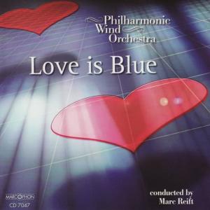 收聽Philharmonic Wind Orchestra的Love Is Blue歌詞歌曲