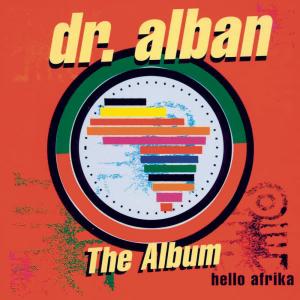 ดาวน์โหลดและฟังเพลง Hello Afrika พร้อมเนื้อเพลงจาก Dr. Alban
