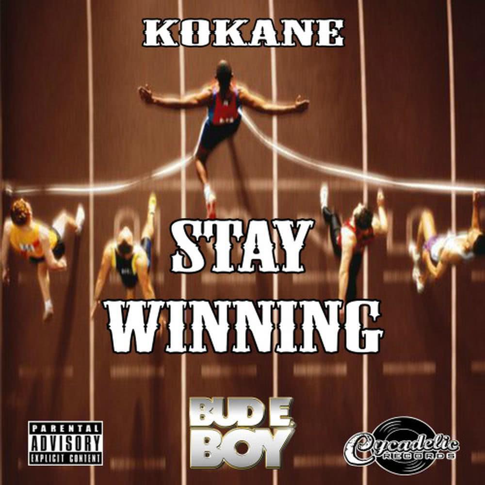 Kokane Stay Winning (Single)