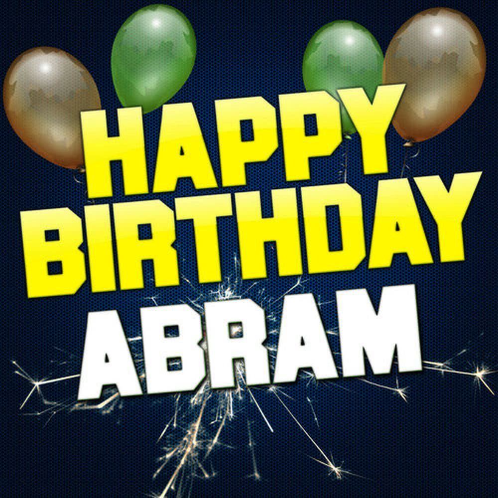 Happy Birthday Abram(Dubstep Version)