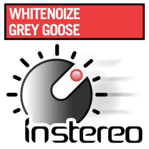 收聽WhiteNoize的Grey Goose (original) (Orignal Mix)歌詞歌曲