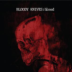 ดาวน์โหลดและฟังเพลง Bleed Out พร้อมเนื้อเพลงจาก Bloody Knives