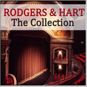 Various Artists的專輯Rodgers & Hart - The Collection