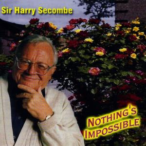 Sir Harry Secombe的專輯Nothing's Impossible