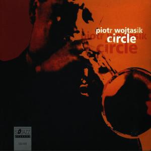 ดาวน์โหลดและฟังเพลง Circle พร้อมเนื้อเพลงจาก Piotr Wojtasik