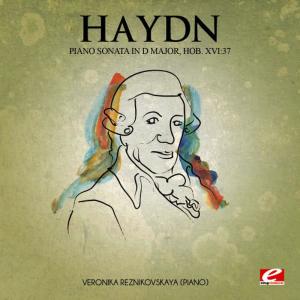 收聽Veronika Reznikovskaya的Piano Sonata in D Major, Hob. XVI:37: I. Allegro con brio歌詞歌曲