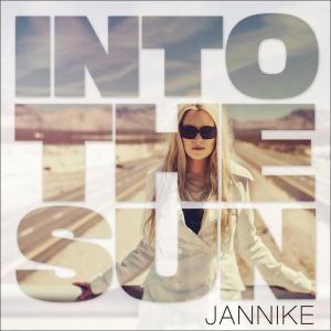 收聽Jannike的Into the Sun歌詞歌曲