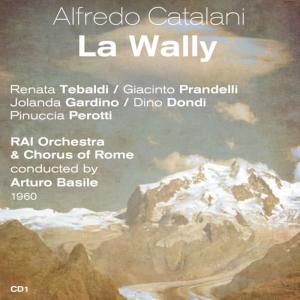 Renata Tebaldi的專輯Catalani: La Wally, Vol. 1