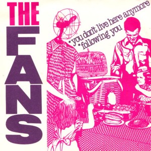 收聽The Fans的You Don't Live Here Any More歌詞歌曲