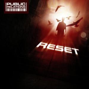 ดาวน์โหลดและฟังเพลง Reset พร้อมเนื้อเพลงจาก Public Relations