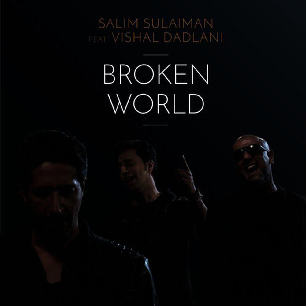 Broken World (feat. Vishal Dadlani)