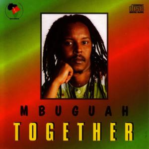 ดาวน์โหลดและฟังเพลง Together พร้อมเนื้อเพลงจาก Mbuguah