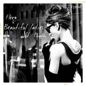 ดาวน์โหลดและฟังเพลง Beautiful Ladies พร้อมเนื้อเพลงจาก Flex
