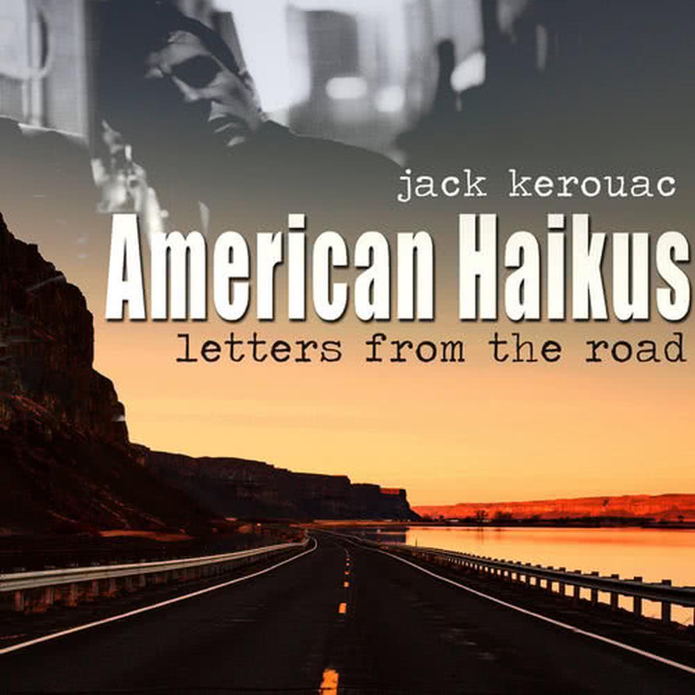 American Haikus: Letters from the Road