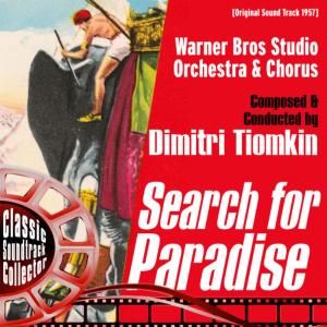 อัลบัม Search for Paradise (Ost) [1957] ศิลปิน Warner Bros. Studio Orchestra