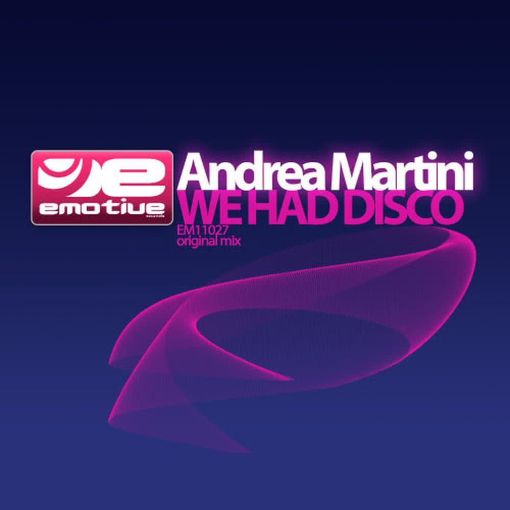 AndreaMartini-WeHadDisco (Original Mix)