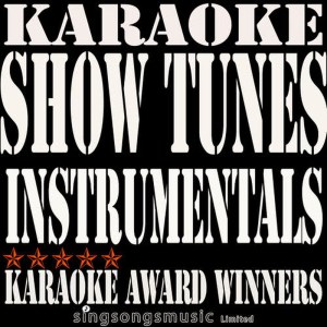 Karaoke Award Winners的專輯Show Tunes Instrumentals Karaoke, Vol. 6