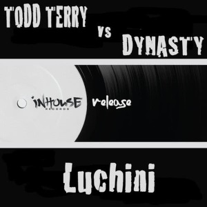 收聽Todd Terry的Luchini (Todd Terry Remix)歌詞歌曲
