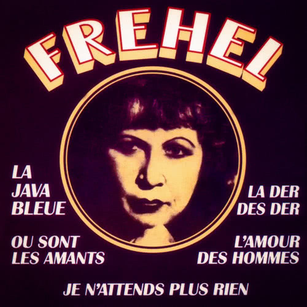 Fréhel: Ses plus belles chansons