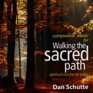 Dan Schutte的專輯Walking the Sacred Path