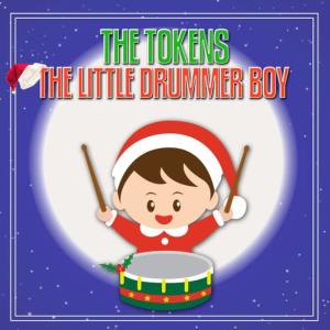 ดาวน์โหลดและฟังเพลง The Little Drummer Boy พร้อมเนื้อเพลงจาก The Tokens