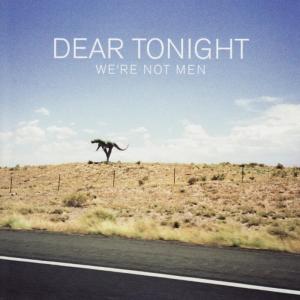 收聽Dear Tonight的All of Your Heroes Have Failed歌詞歌曲