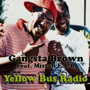 ดาวน์โหลดและฟังเพลง Anna (feat. Mistah F.A.B.) พร้อมเนื้อเพลงจาก Gangsta Brown