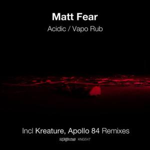 Matt Fear的專輯Acidic / Vapo Rub