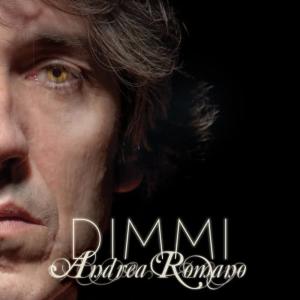 收聽Andrea Romani的Dimmi歌詞歌曲