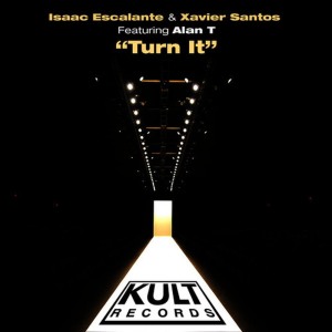 ดาวน์โหลดและฟังเพลง Turn It (Instrumental Mix) พร้อมเนื้อเพลงจาก Isaac Escalante