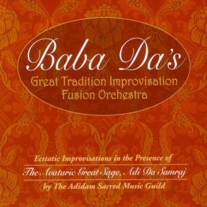 อัลบัม Baba Da's Great Tradition Improvisation Fusion Orchestra ศิลปิน John Wubbenhorst