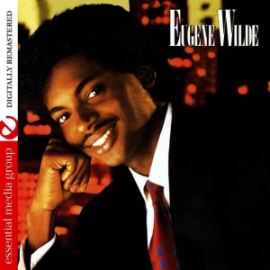 ดาวน์โหลดและฟังเพลง Gotta Get You Home Tonight พร้อมเนื้อเพลงจาก Eugene Wilde