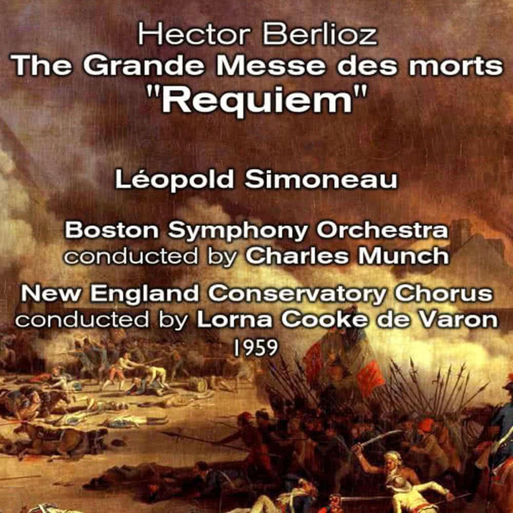 Hector Berlioz : The Grande Messe des morts "Requiem" (1959)