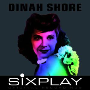 Dinah Shore的專輯Six Play: Dinah Shore - EP