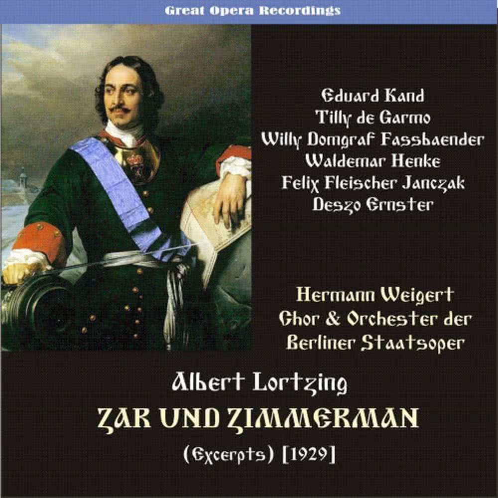 Zar und Zimmermann: (Excerpts)