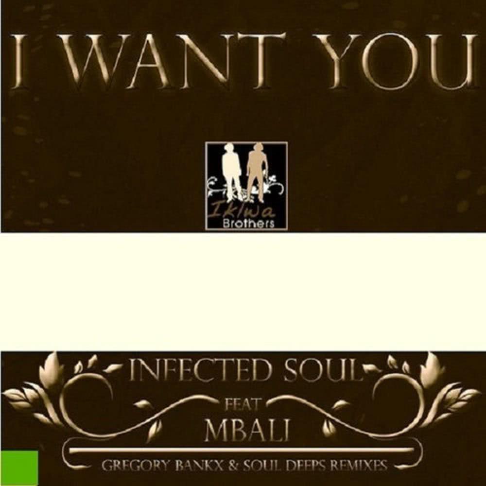 I Want You Feat Mbali (Gregory Banx Chants Mix)