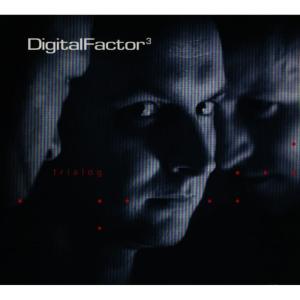 อัลบัม Trialog ศิลปิน Digital Factor