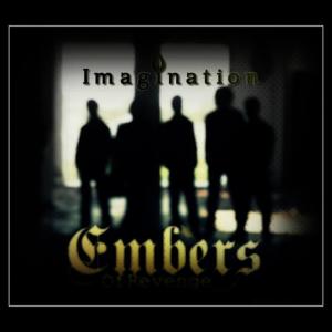 ดาวน์โหลดและฟังเพลง Imagination พร้อมเนื้อเพลงจาก Embers Of Revenge