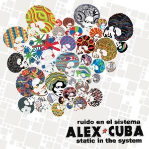อัลบัม Ruido En El Sistema ศิลปิน Alex Cuba