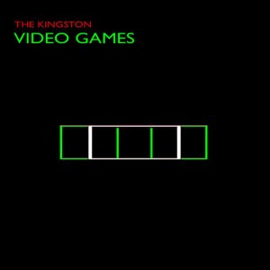 The Kingston的專輯Video Games