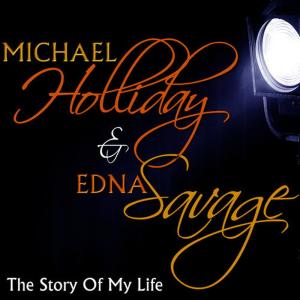 收聽Michael Holliday的The Story of My Life歌詞歌曲
