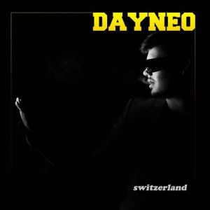 收聽Dayneo的Switzerland歌詞歌曲