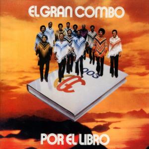 ดาวน์โหลดและฟังเพลง Bom bom พร้อมเนื้อเพลงจาก El Gran Combo