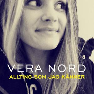 收聽Vera Nord的Allting som jag känner歌詞歌曲