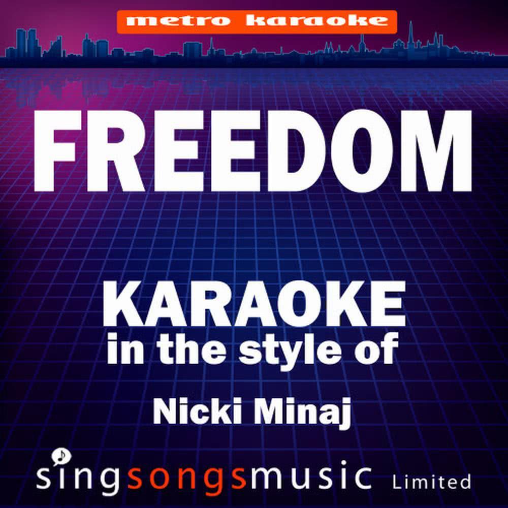 Freedom (In the Style of Nicki Minaj) (Karaoke Version)