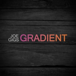 收聽Joe Gigs的Gradient歌詞歌曲
