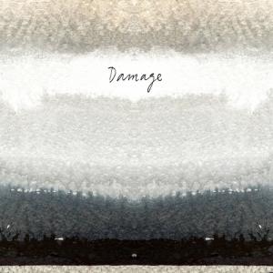 ดาวน์โหลดและฟังเพลง Damage พร้อมเนื้อเพลงจาก Don't Be a Stranger
