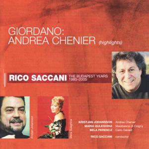 Rico Saccani的專輯Giordano: Andrea Chenier (Highlights)